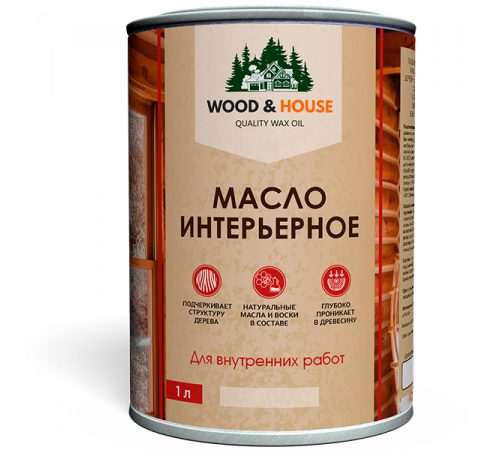 Заказать МАСЛО ИНТЕРЬЕРНОЕ WOOD & HOUSE в Хасавюрте, Республика Дагестан